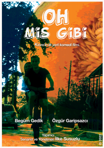 Yerel uzun metrajlı komedi filmi “Oh Mis Gibi” 4 Şubat’ta sinemalarda