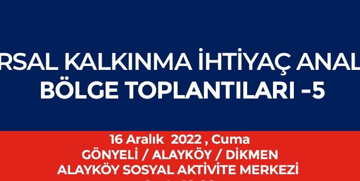 Kırsal Kalkınma İhtiyaç Analiz Toplantıları’nın beşincisi Alayköy’de gerçekleştirildİ