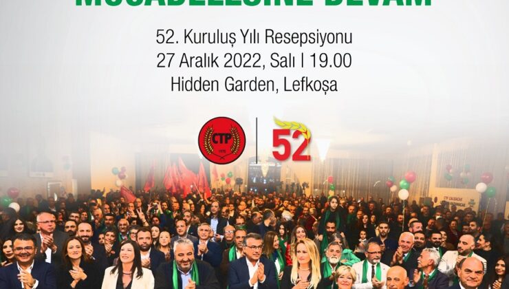 CTP 52’nci yaş gününü kutluyor
