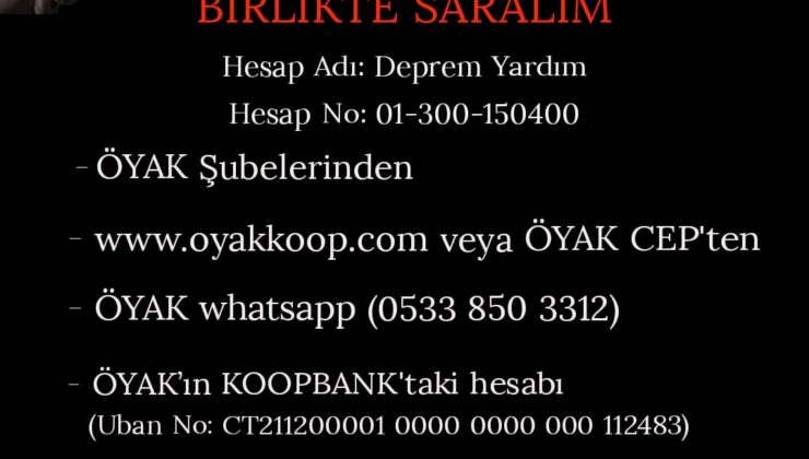 ÖYAK ve KTOEÖS depremzedelere yönelik yardım kampanyası başlattı