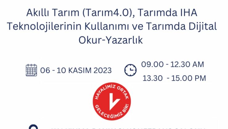 Tarıma yönelik 3 konu başlığında eğitim verilecek