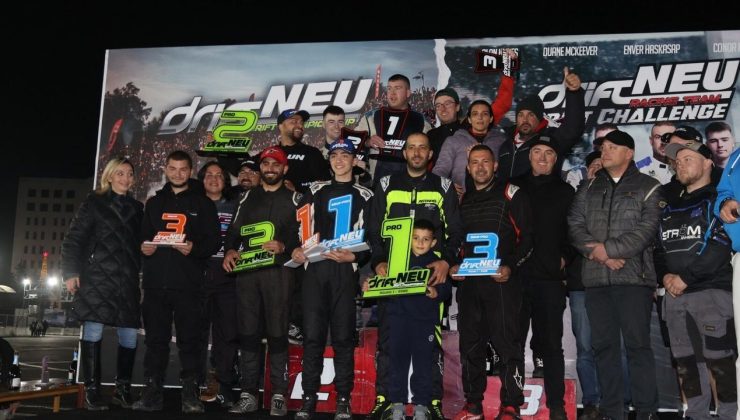 Drift NEU Pistinde dünya yıldızları sahne aldı