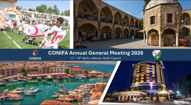 CONIFA Genel Kurulu Lefkoşa’da gerçekleşiyor..!