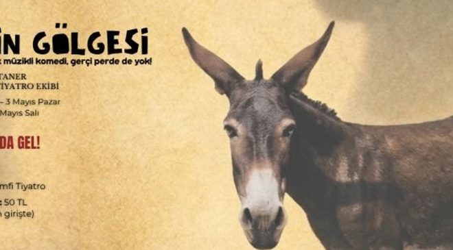 Baraka Tiyatro Ekibi’nin “Eşeğin Gölgesi” oyunu mayısta sahnelenecek