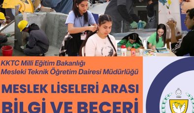 “Meslek Liseleri Arası Bilgi ve Beceri Yarışmaları” düzenleniyor