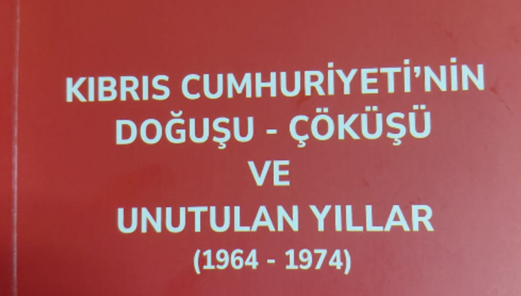 Sabahattin İsmail’in “Kıbrıs Cumhuriyeti’nin Doğuşu, Çöküşü ve Unutulan Yıllar ( 1964-1974)” adlı kitabının 3. Baskısı Ankara’da yayınlandı